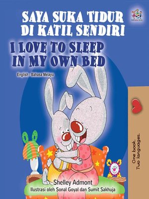 cover image of Saya Suka Tidur Di katil Sendiri I Love to Sleep in My Own Bed